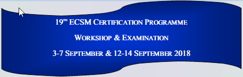 Register for the 19th ECSM Certification Programme Workshop & Examination